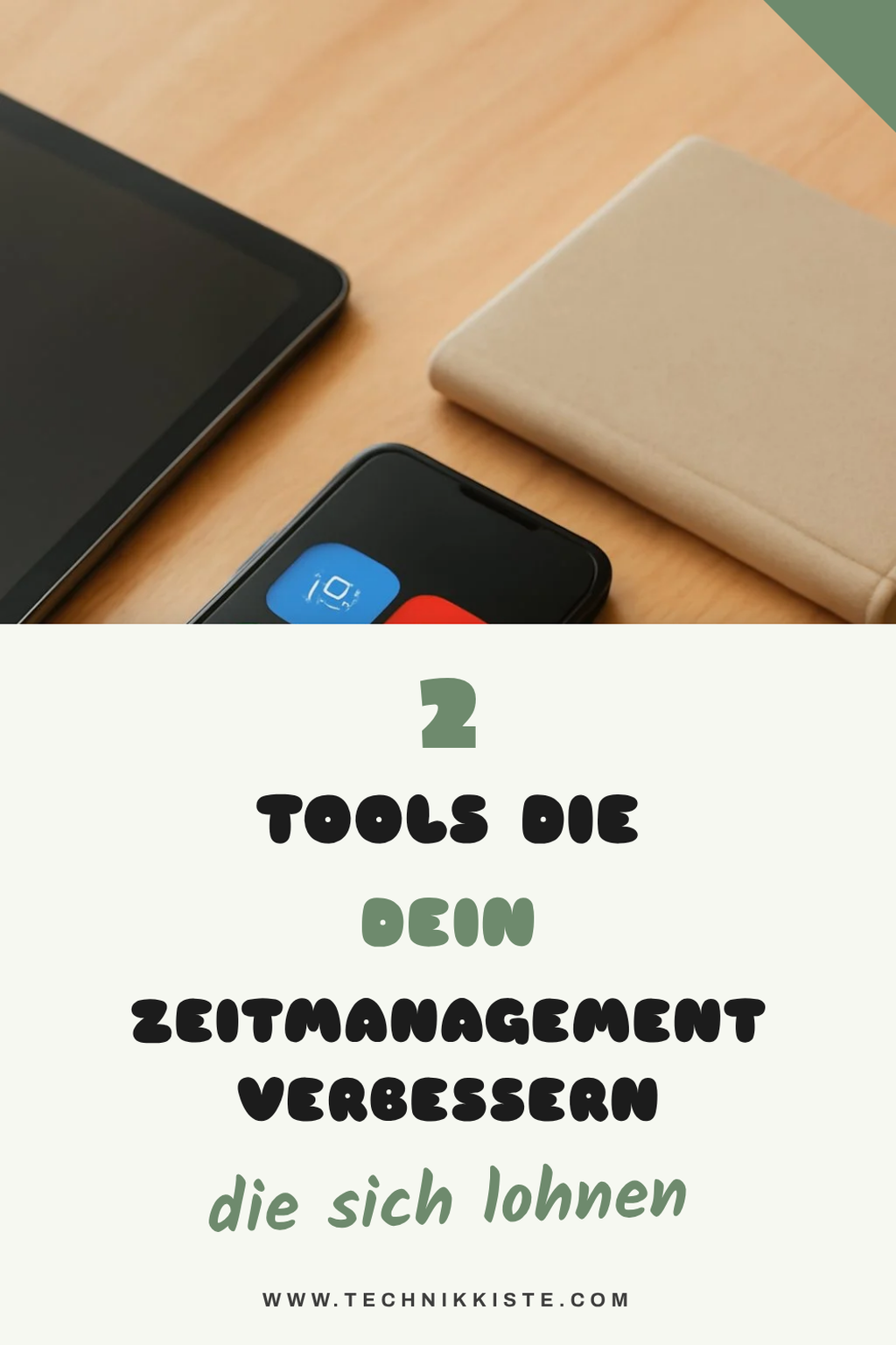 Diese 2 Tools helfen beim Zeitmanagement