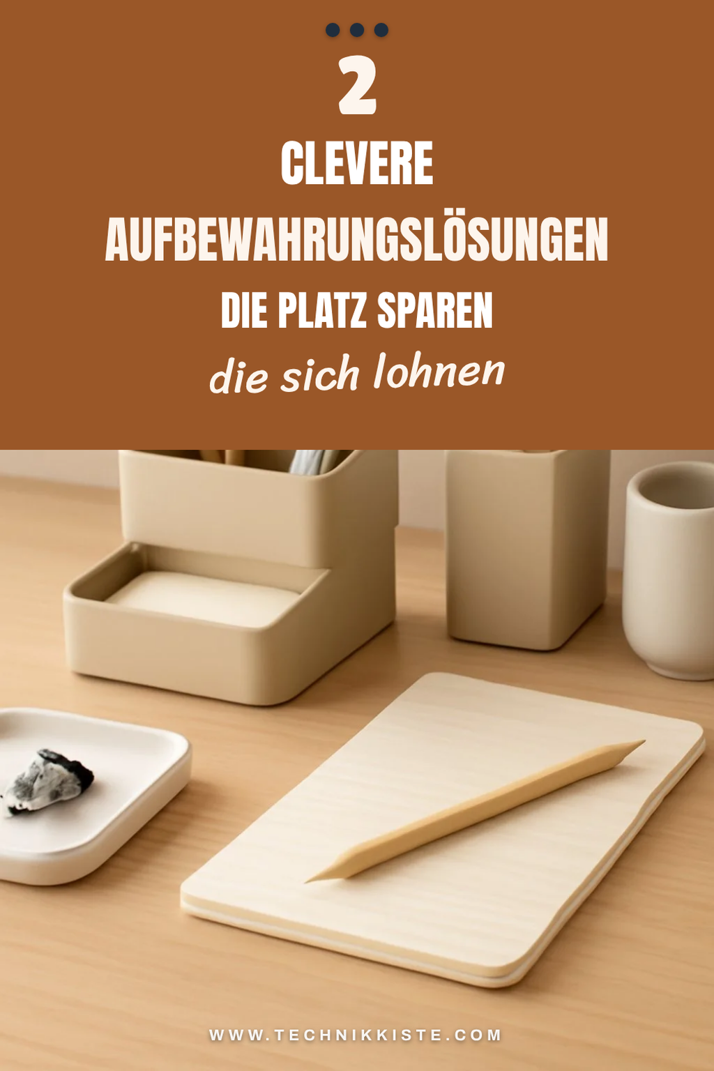 Diese 5 Aufbewahrungslösungen sind echte Platzsparer