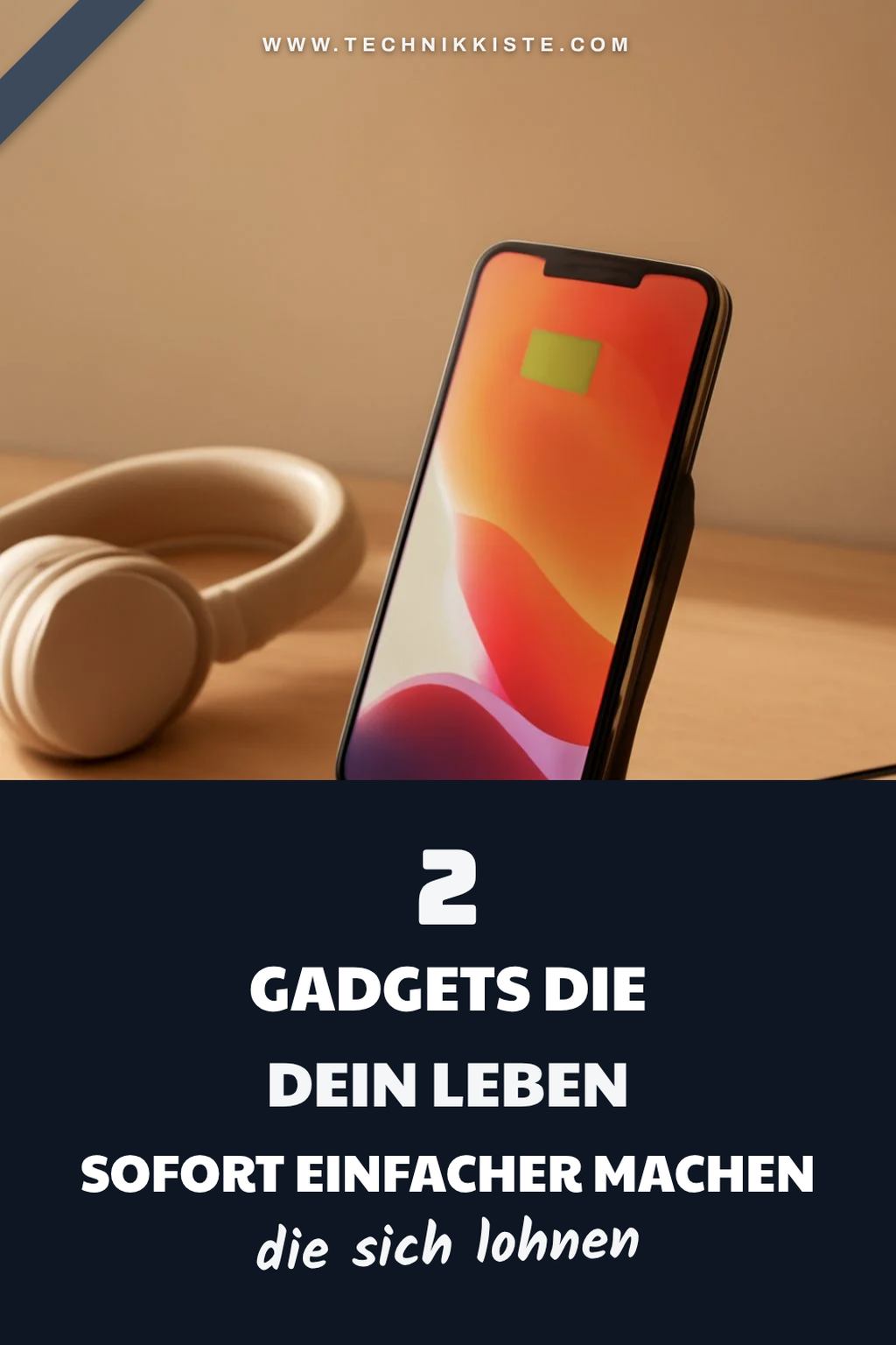 Entdecke Gadgets, die deinen Alltag erleichtern