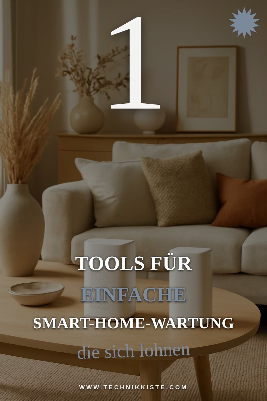 Diese Tools erleichtern die Smart-Home-Wartung