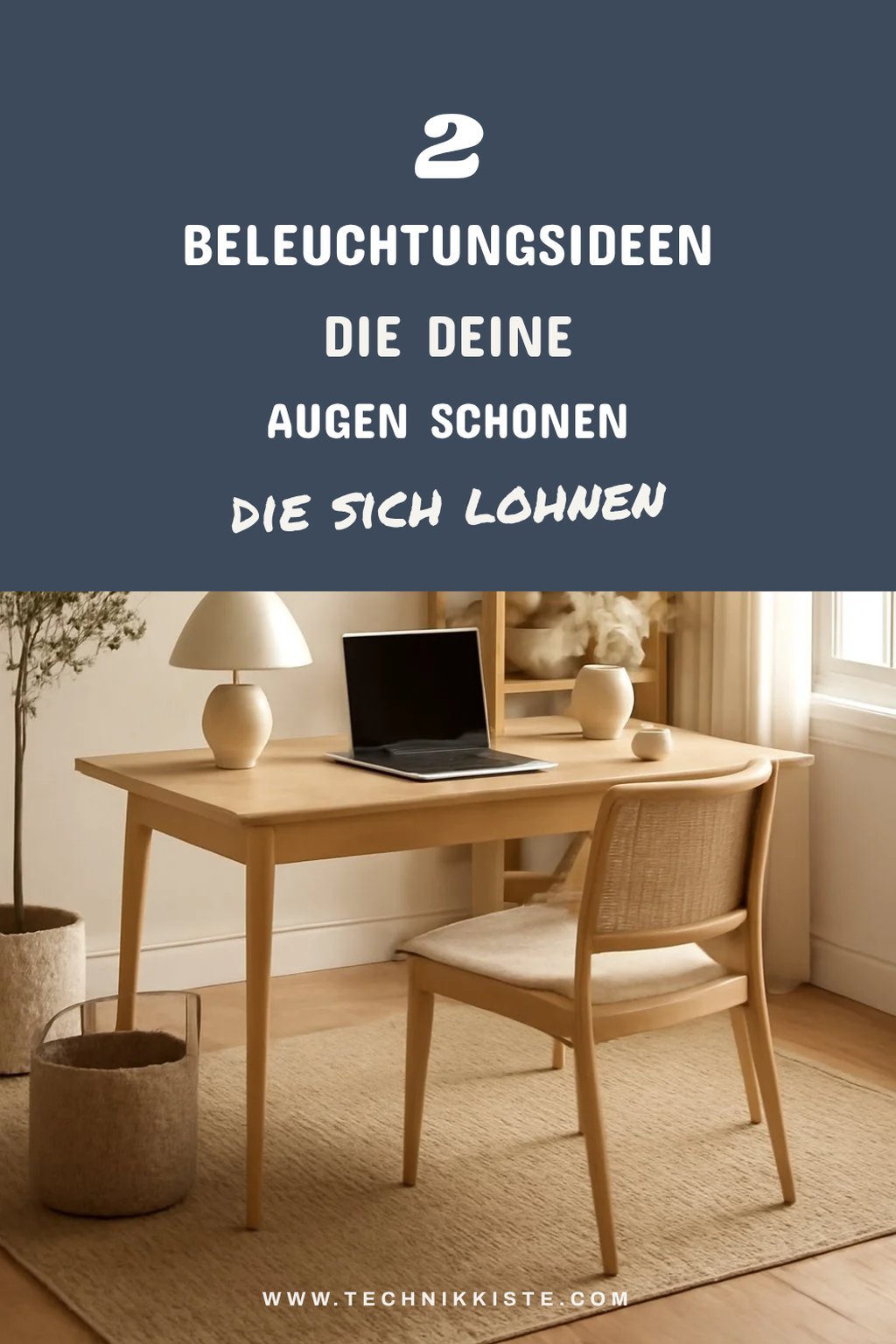 Beleuchtung für mehr Komfort und Gesundheit