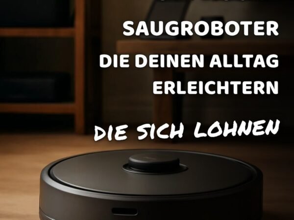 8 stylische Saugroboter die deinen Alltag erleichtern