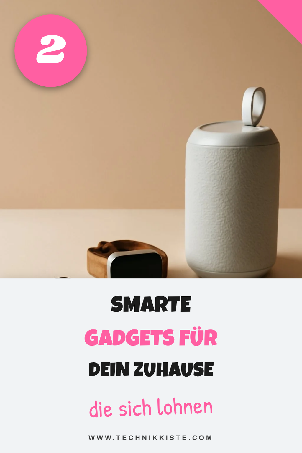 Entdecke diese 4 smarten Gadgets für dein Zuhause