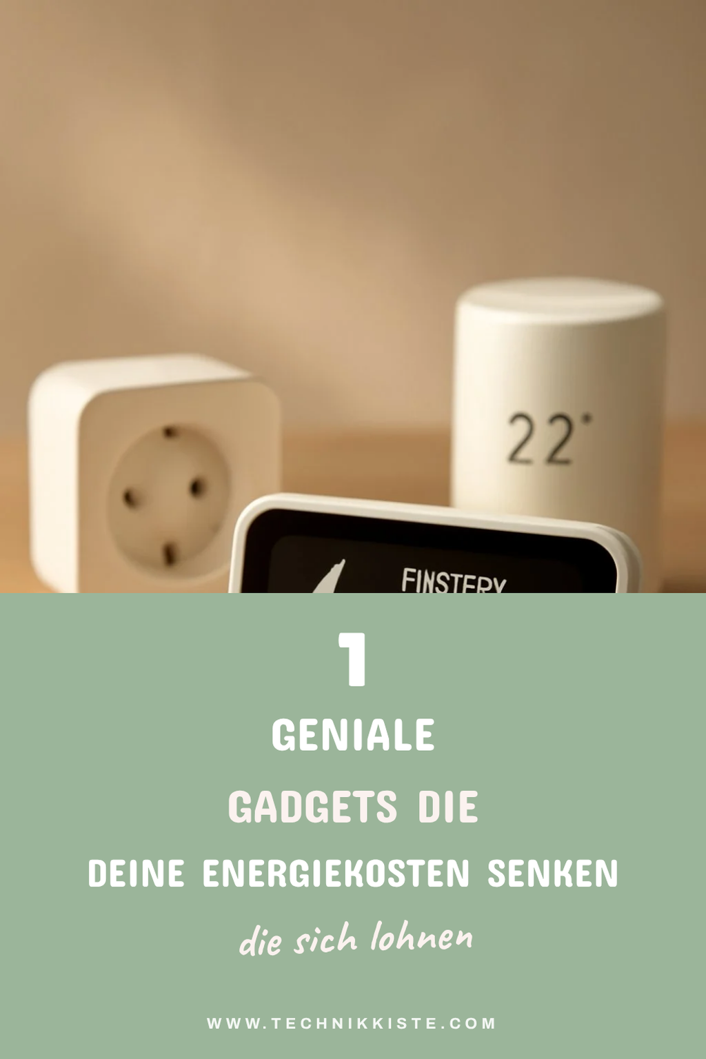 So reduzierst du deine Energiekosten mit smarten Gadgets