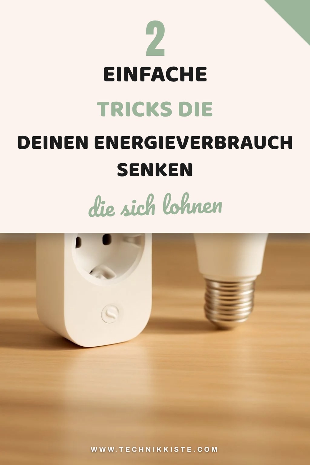 Mit diesen Tricks senkst du deinen Energieverbrauch