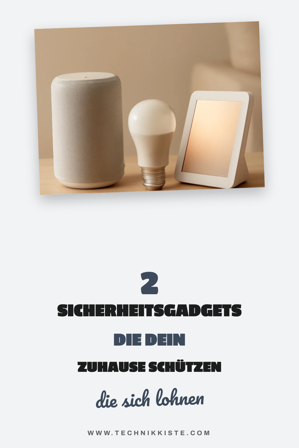 Diese 2 Sicherheitsgadgets machen dein Zuhause sicherer!