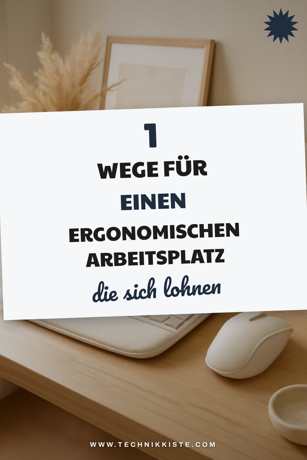 So optimierst du deinen Arbeitsplatz für mehr Ergonomie