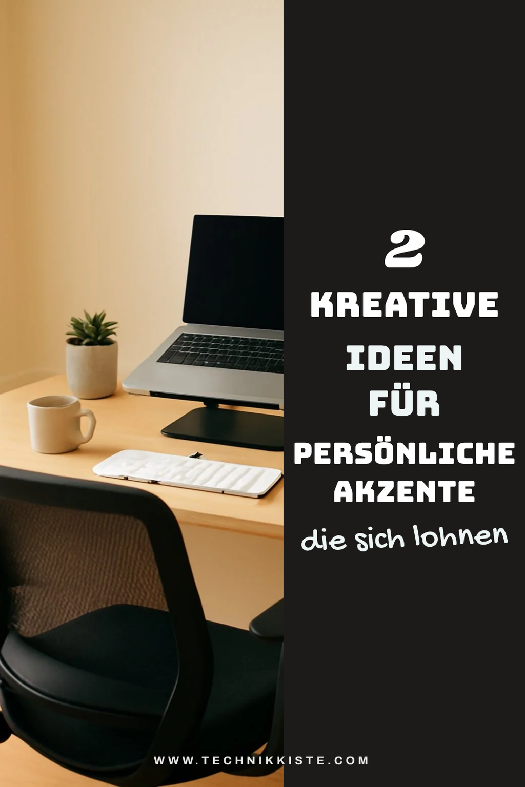 Persönliche Akzente im Home-Office setzen