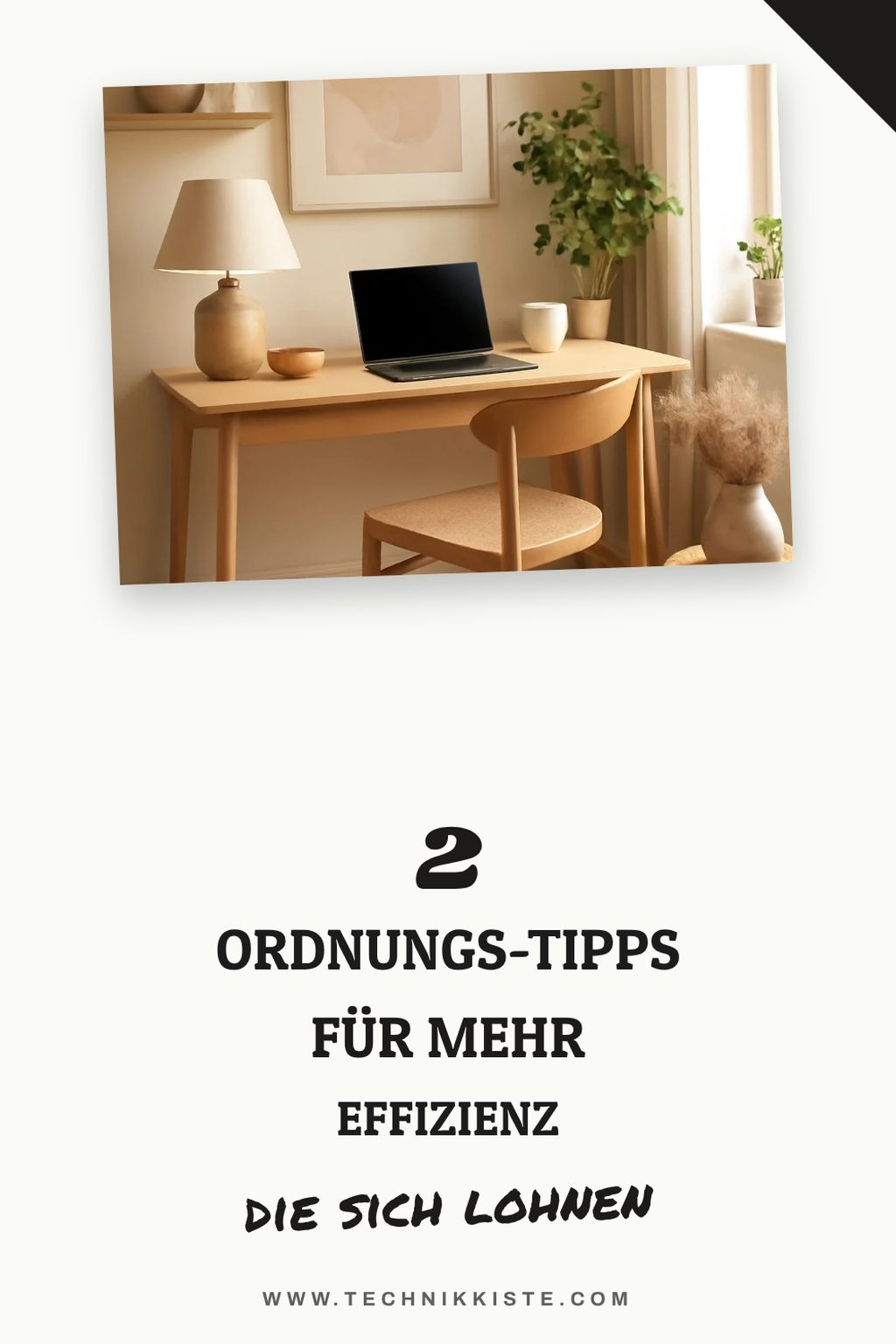 Effiziente Organisation für dein Home-Office
