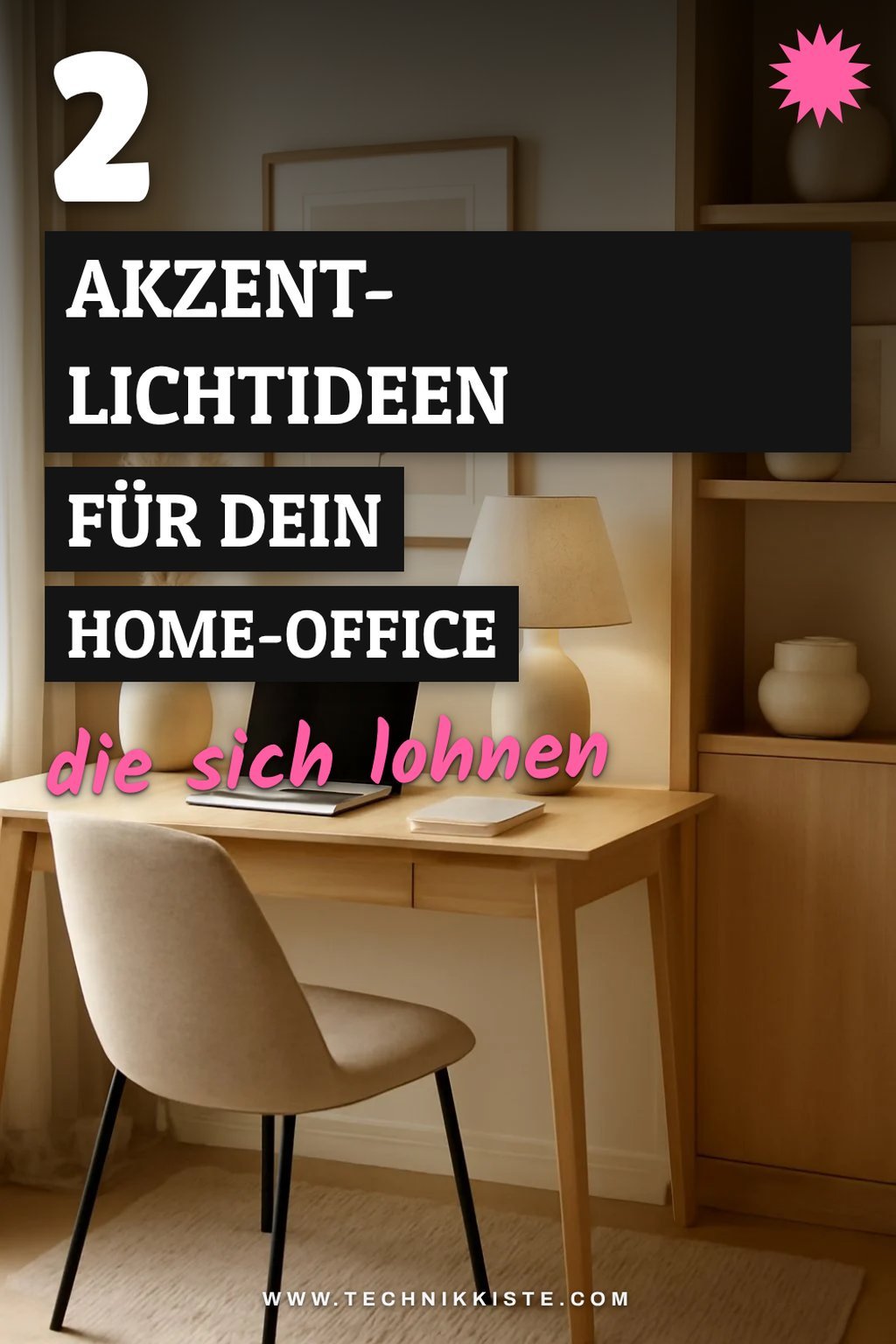 Akzentbeleuchtung für mehr Fokus