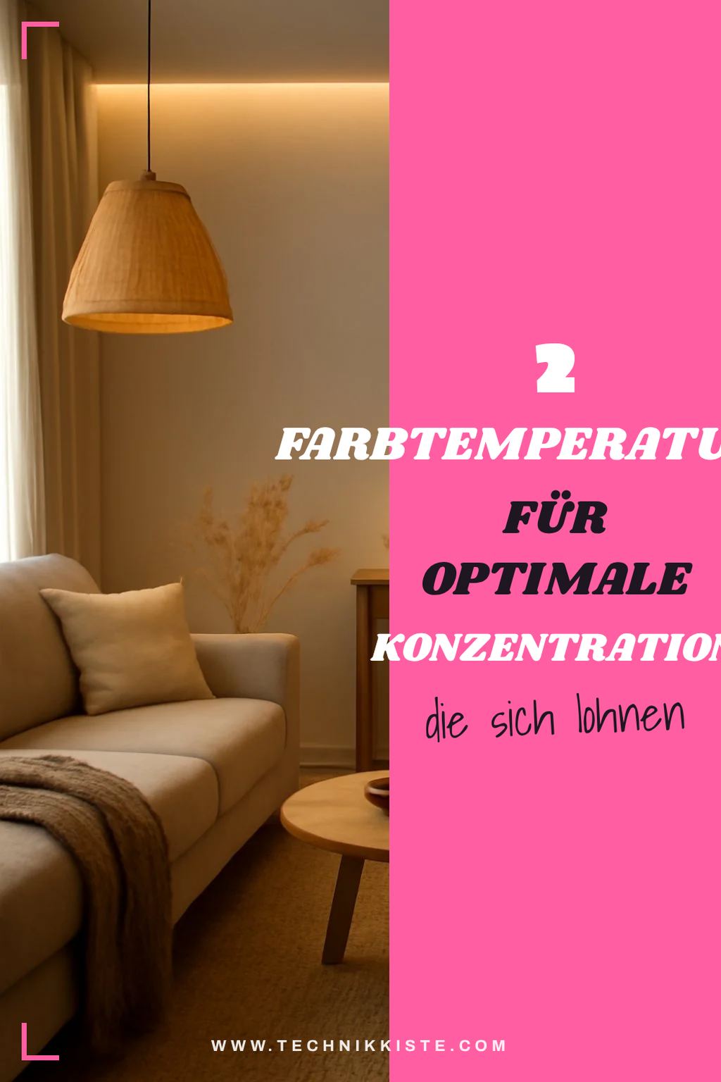 Farbtemperatur für die richtige Stimmung