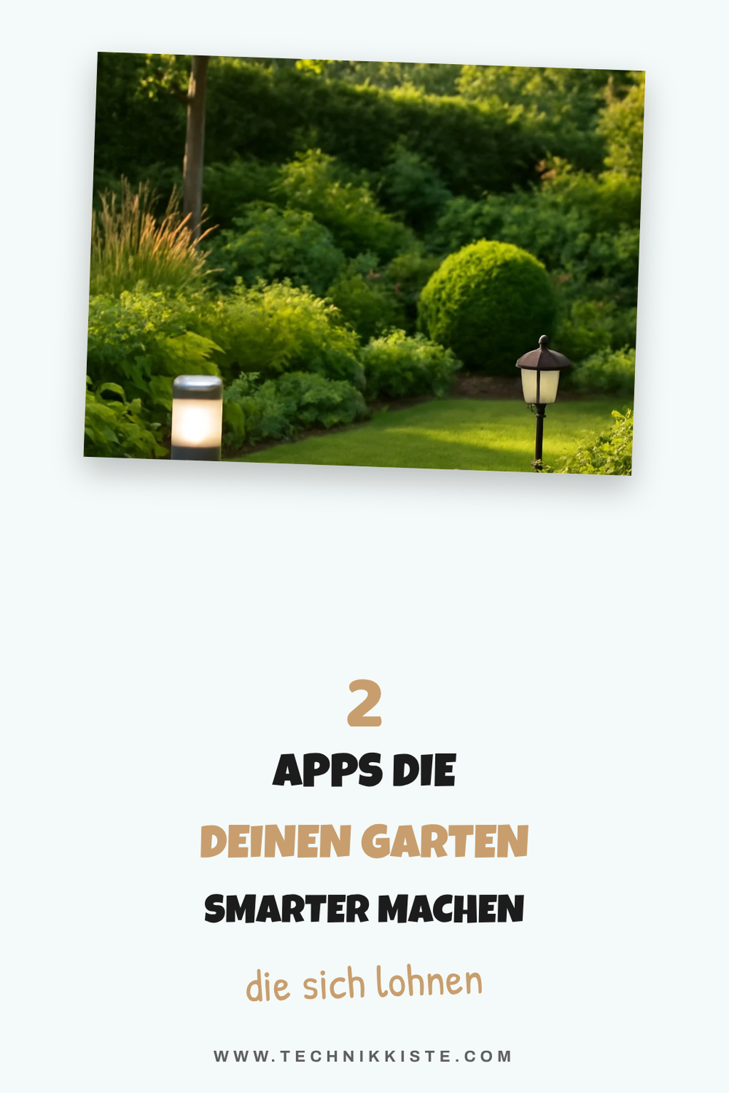 Wie du deinen Garten mit 2 Apps smarter machst
