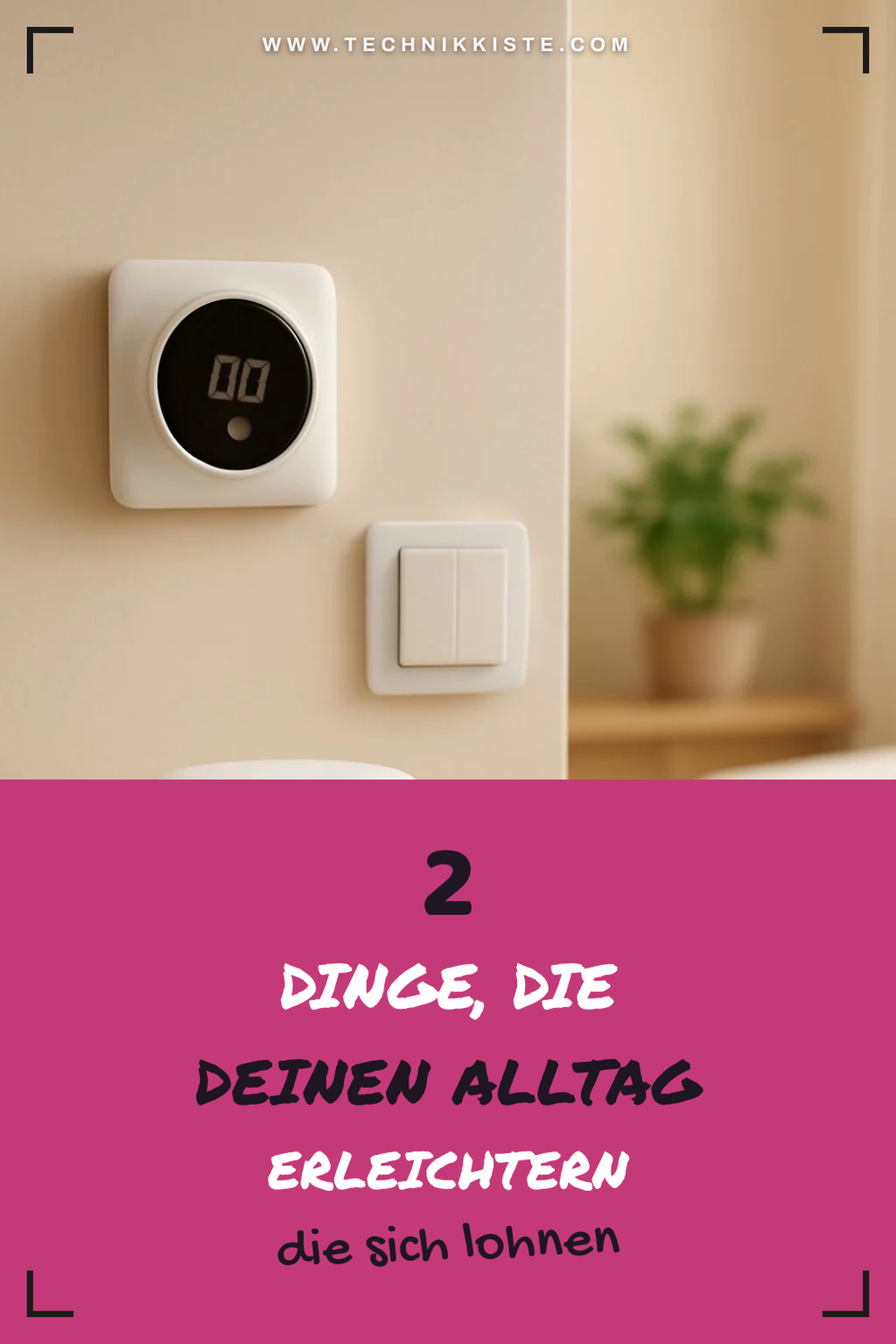 Wie du deinen Alltag mit Smart-Home optimierst