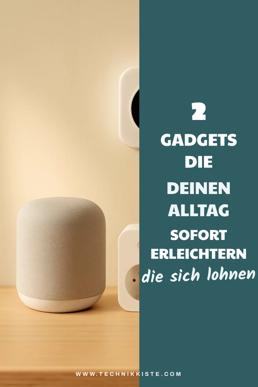 Diese 3 Gadgets machen deinen Alltag einfacher