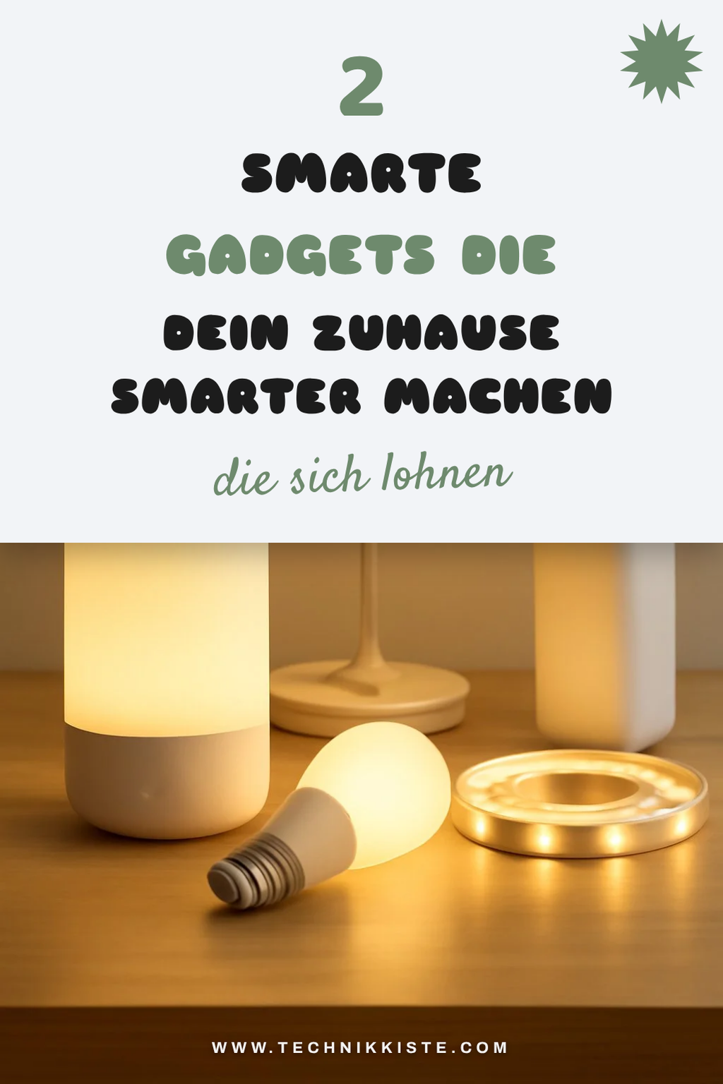 Diese 4 smarten Gadgets machen dein Zuhause smarter
