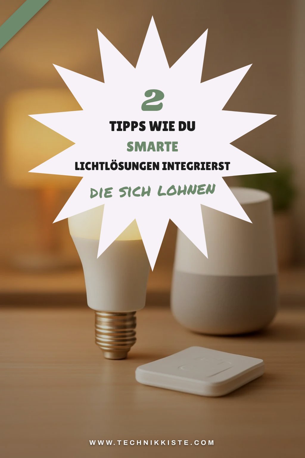 So integrierst du smarte Lichtlösungen in dein Zuhause