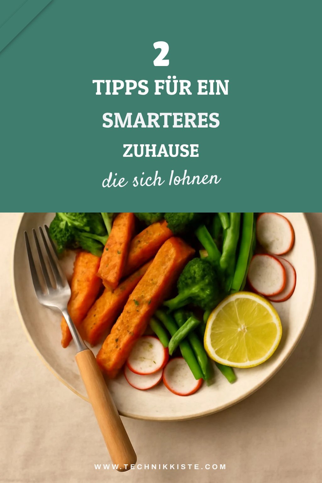 Diese 3 Tipps für ein smarteres Zuhause
