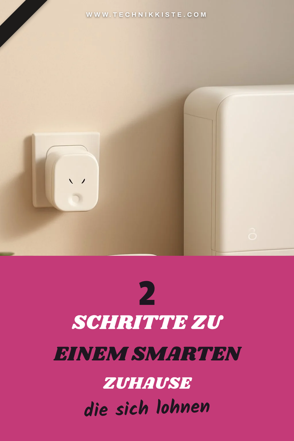 Wie du dein Zuhause smart machst