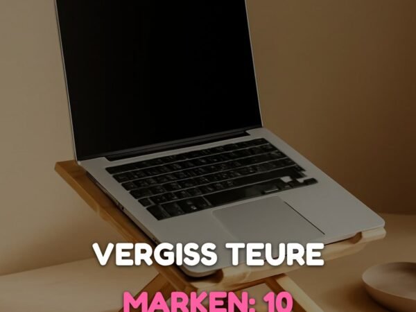 Vergiss teure Marken: 10 Laptopständer, die wirklich funktionieren