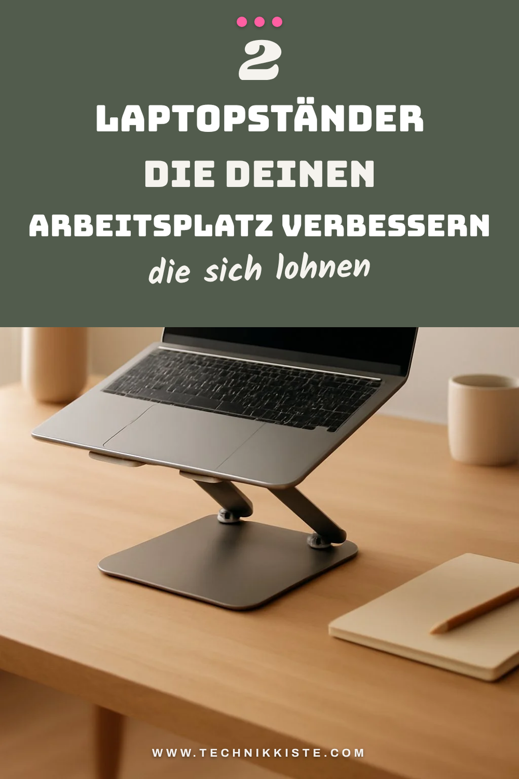 So findest du den perfekten Laptopständer für dein Home-Office