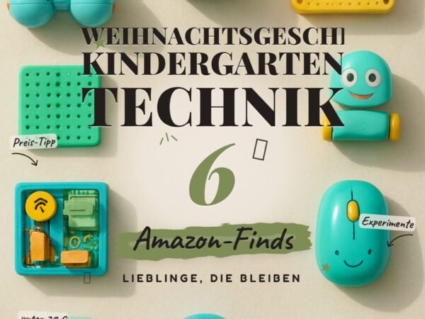 Weihnachtsgeschenke Kindergarten Technik: 6 Amazon-Finds, mit Sinn