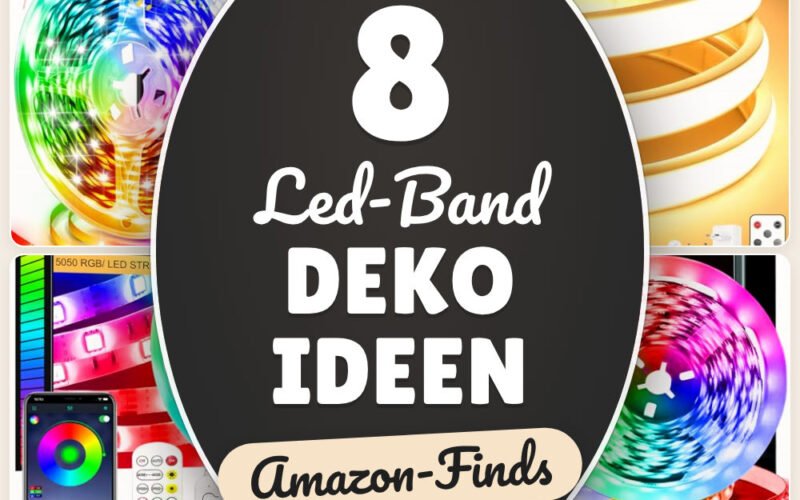 LED-Band Deko Ideen: 8 Amazon-Finds, stimmungsvolles Licht