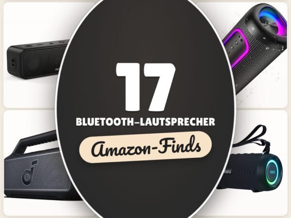 Bluetooth-Lautsprecher: 17 Amazon-Finds, für Zuhause & unterwegs