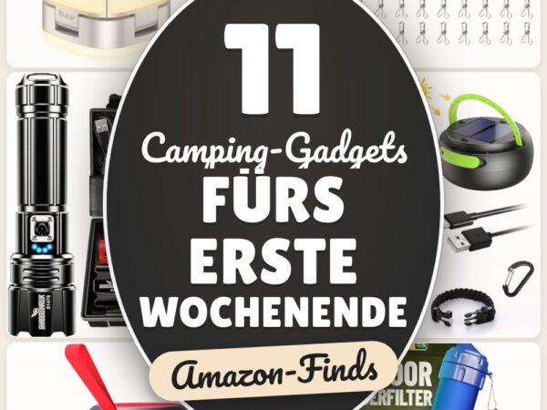 Camping-Gadgets fürs erste Wochenende: 11 Amazon-Finds, startklar