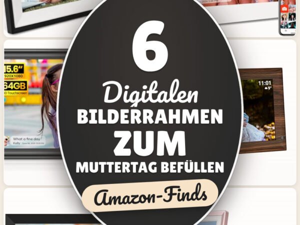 Digitalen Bilderrahmen zum Muttertag befüllen: 6 Amazon-Finds