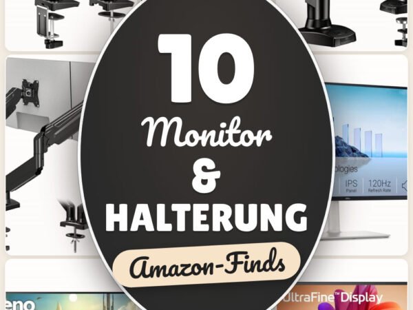 Monitor & Halterung: 10 Amazon-Finds, mehr Platz am Schreibtisch