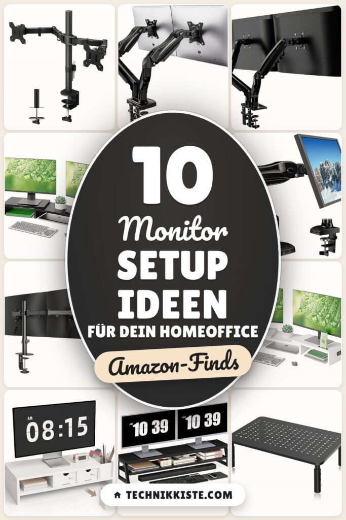 Monitor Setup Ideen für dein Homeoffice: 10 Amazon-Finds