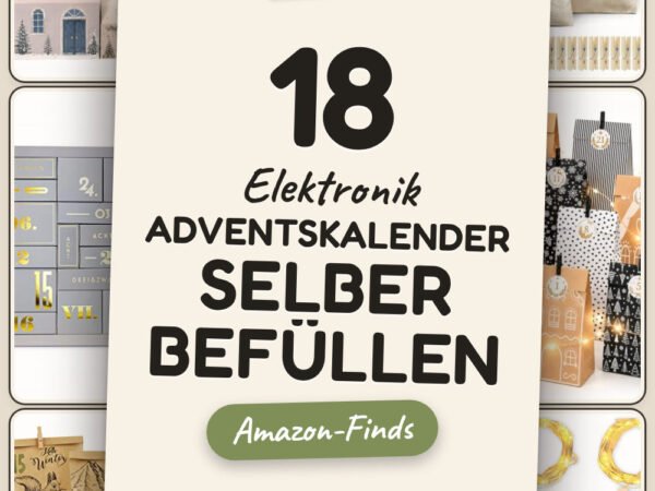 Elektronik Adventskalender selber Befüllen: 18 Amazon-Finds